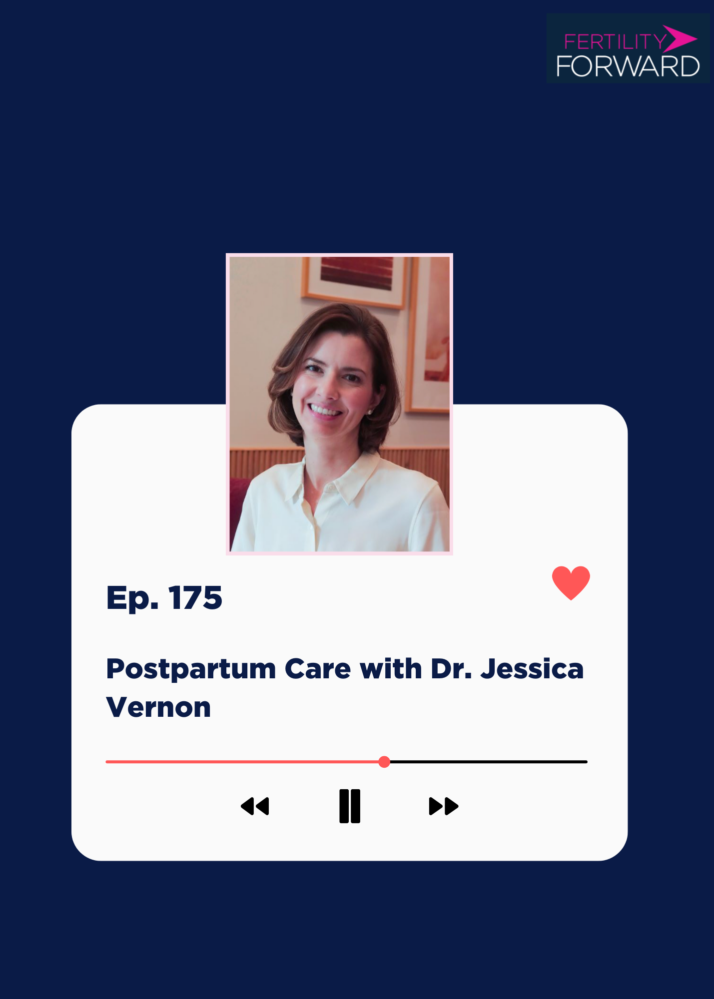 Ep 175: Postpartum Care with Dr. Jessica Vernon